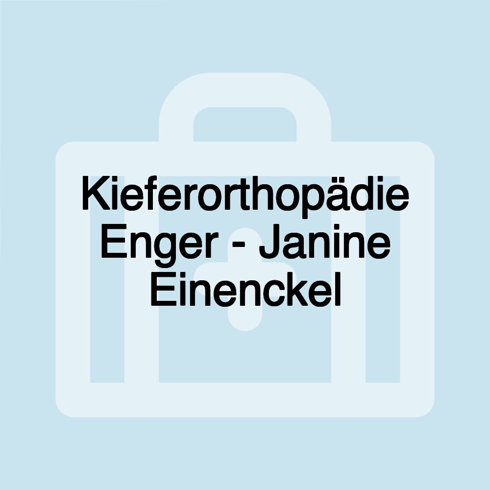 Kieferorthopädie Enger - Janine Einenckel