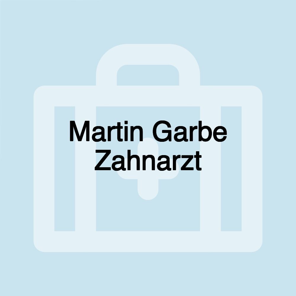 Martin Garbe Zahnarzt