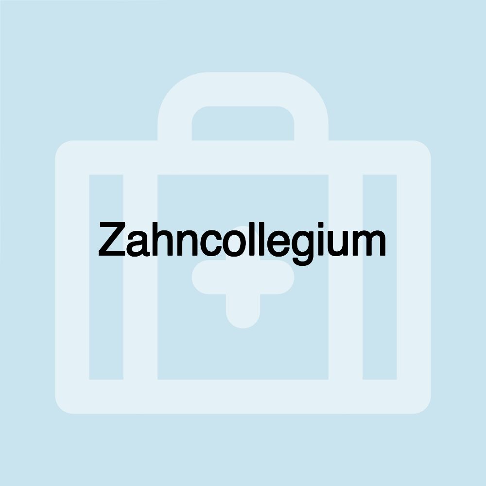 Zahncollegium