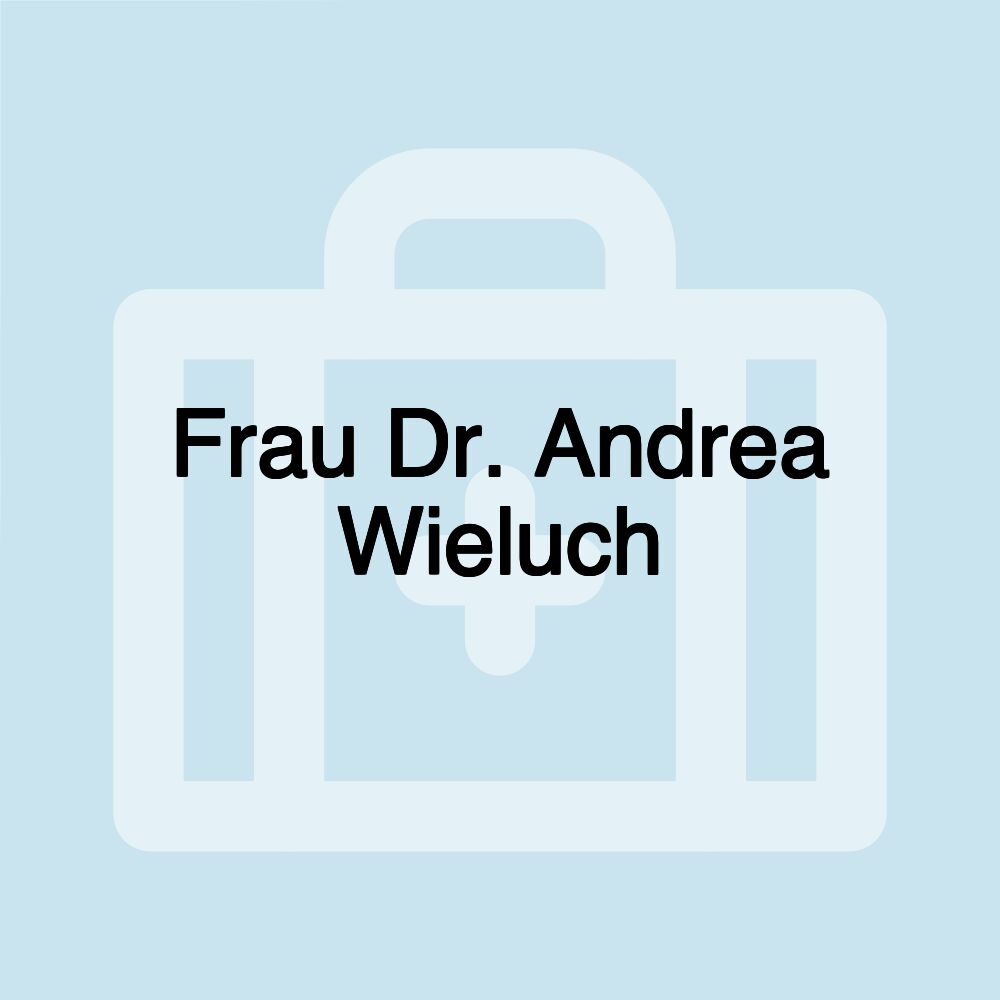 Frau Dr. Andrea Wieluch