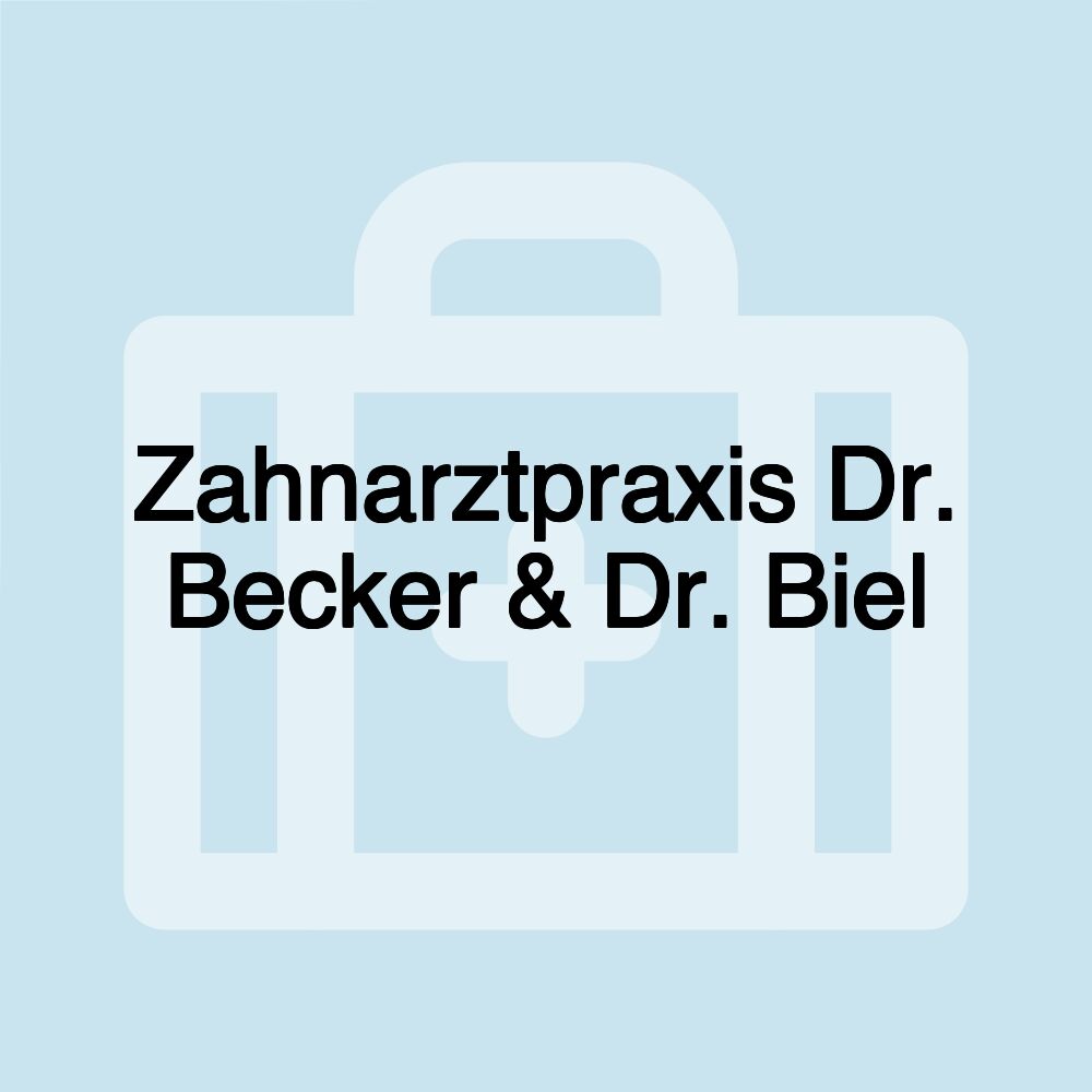 Zahnarztpraxis Dr. Becker & Dr. Biel