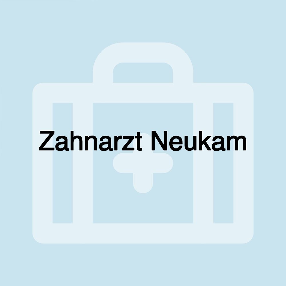 Zahnarzt Neukam