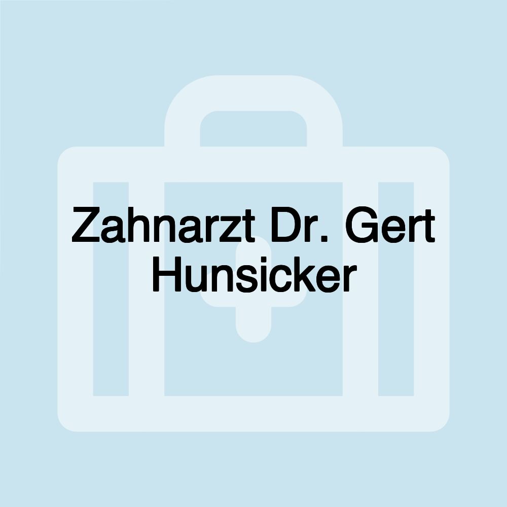 Zahnarzt Dr. Gert Hunsicker