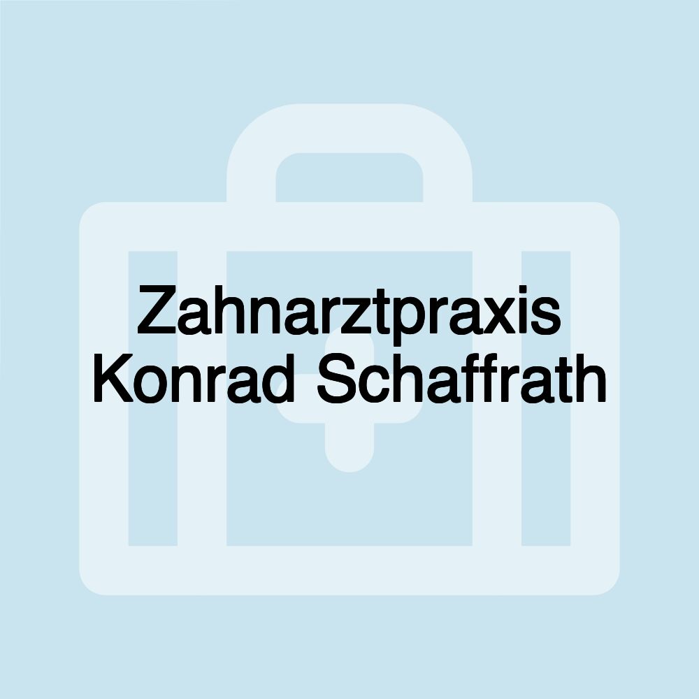 Zahnarztpraxis Konrad Schaffrath