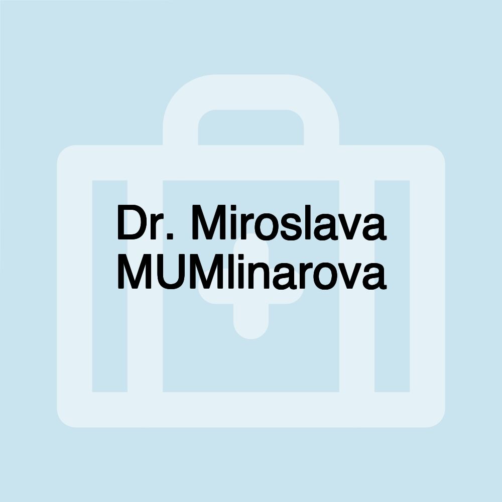 Dr. Miroslava MUMlinarova