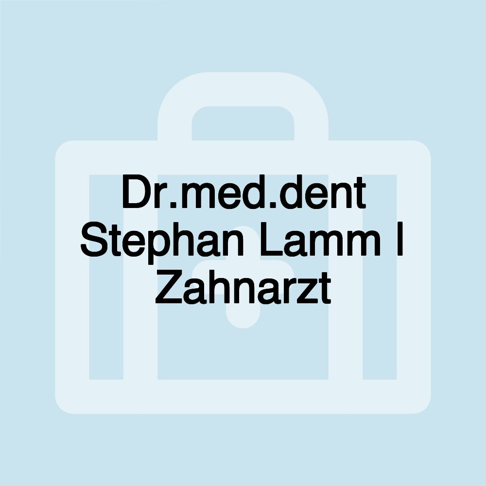 Dr.med.dent Stephan Lamm | Zahnarzt