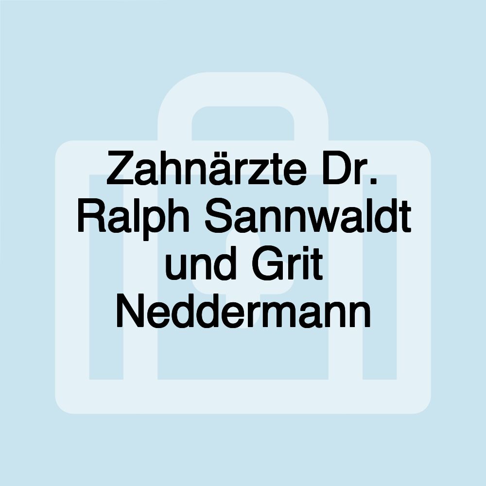 Zahnärzte Dr. Ralph Sannwaldt und Grit Neddermann