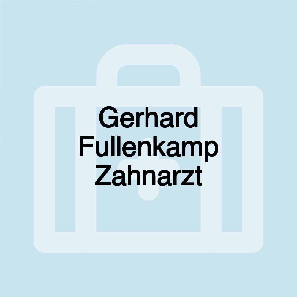 Gerhard Fullenkamp Zahnarzt