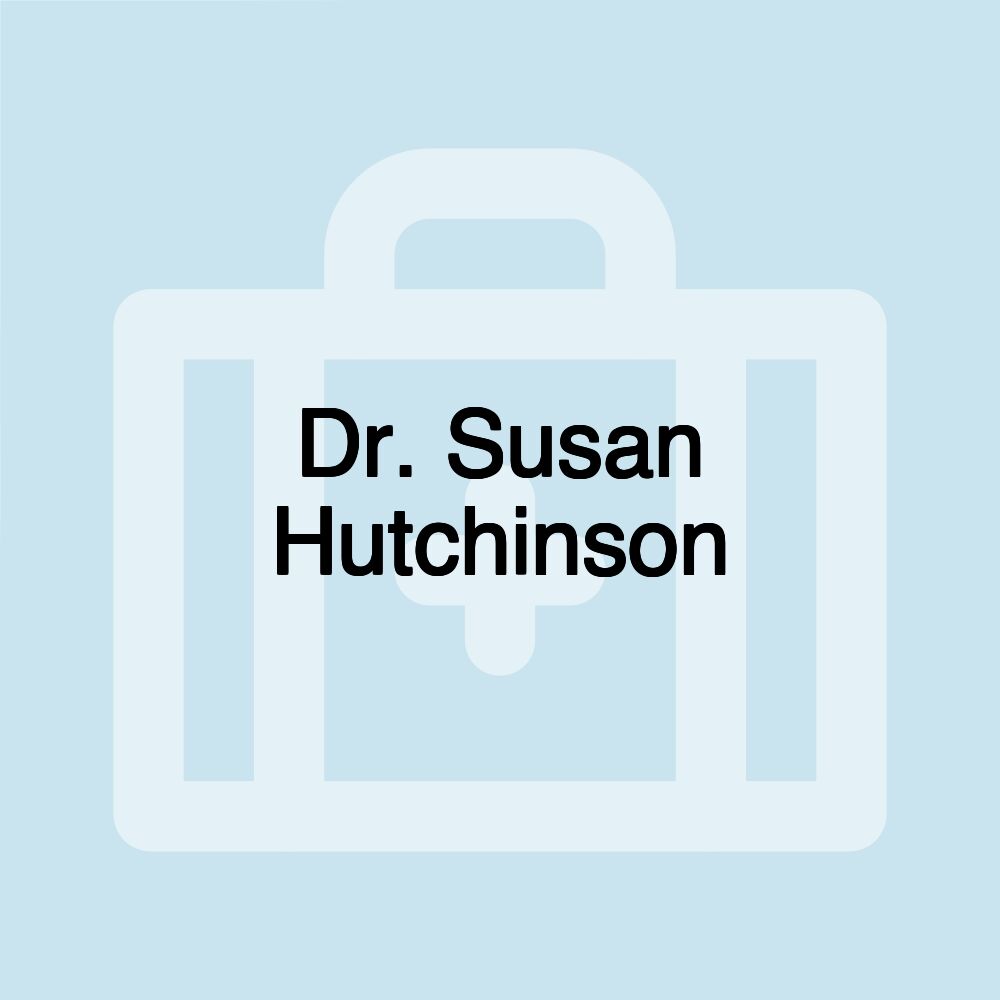 Dr. Susan Hutchinson