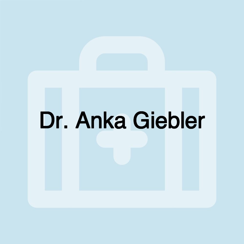 Dr. Anka Giebler