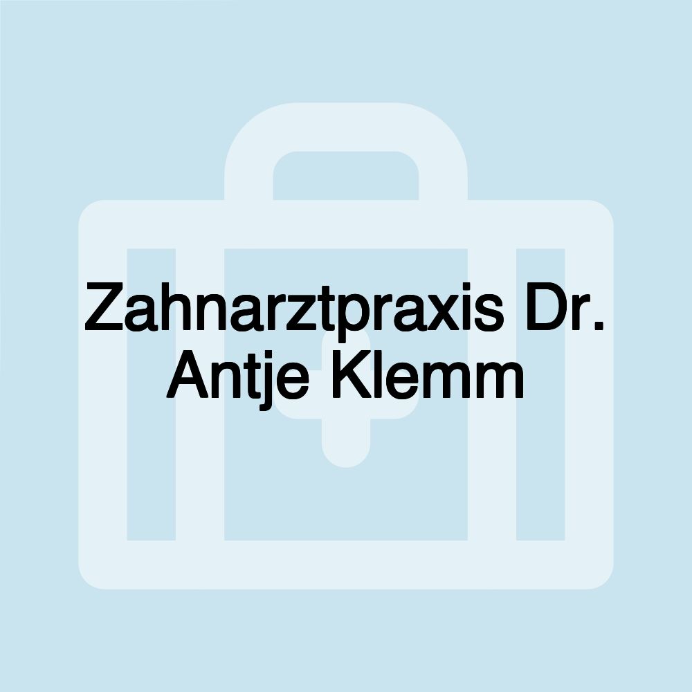 Zahnarztpraxis Dr. Antje Klemm