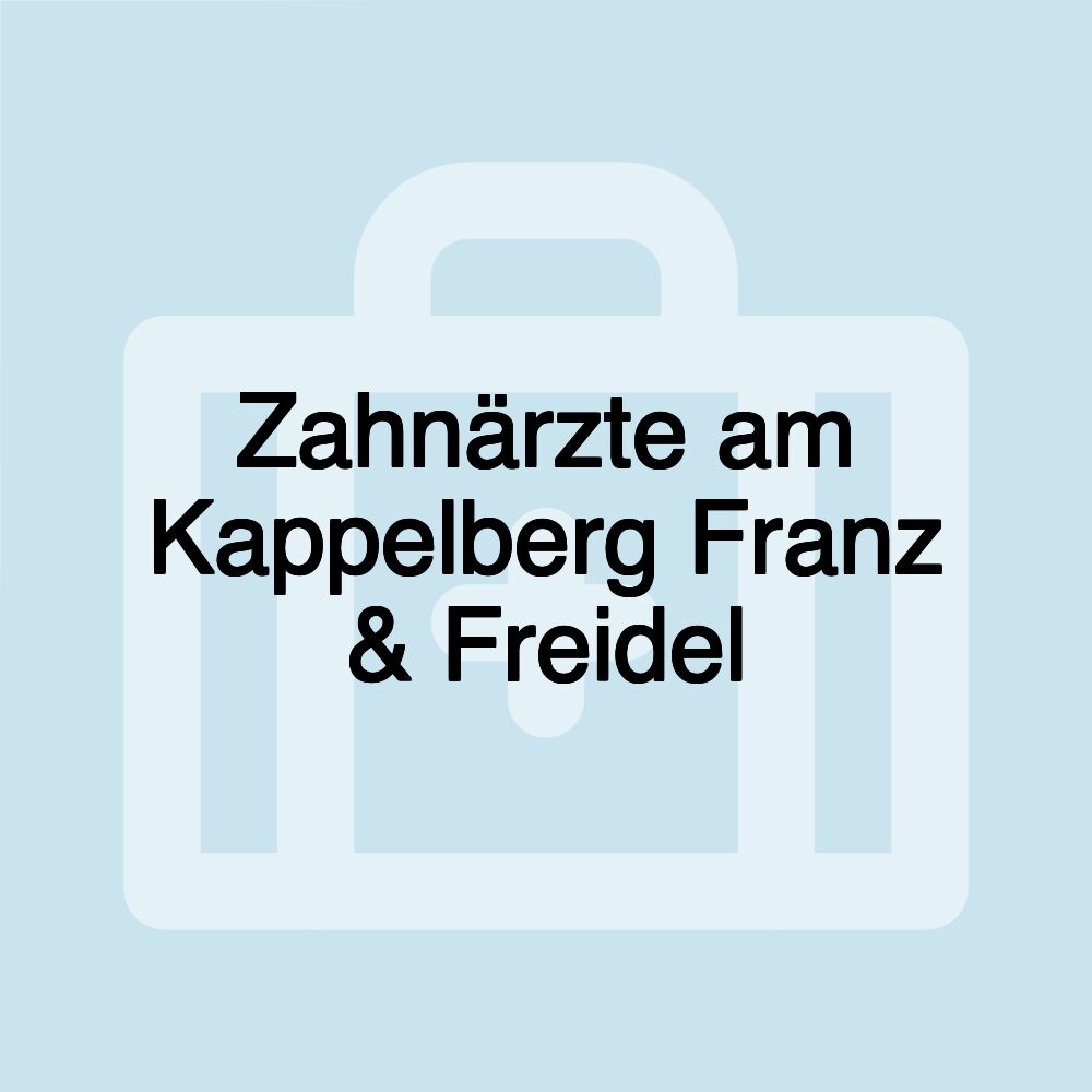 Zahnärzte am Kappelberg Franz & Freidel