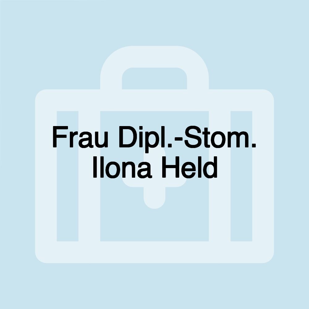 Frau Dipl.-Stom. Ilona Held