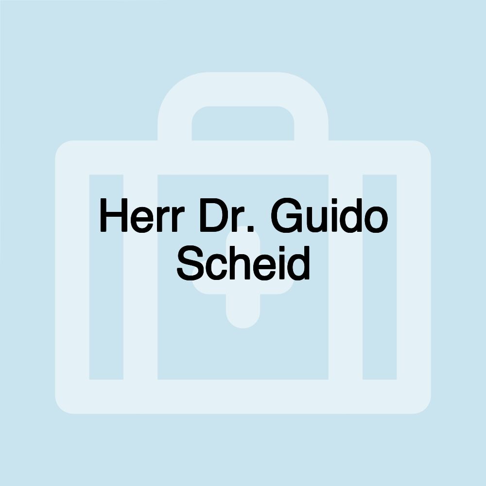 Herr Dr. Guido Scheid