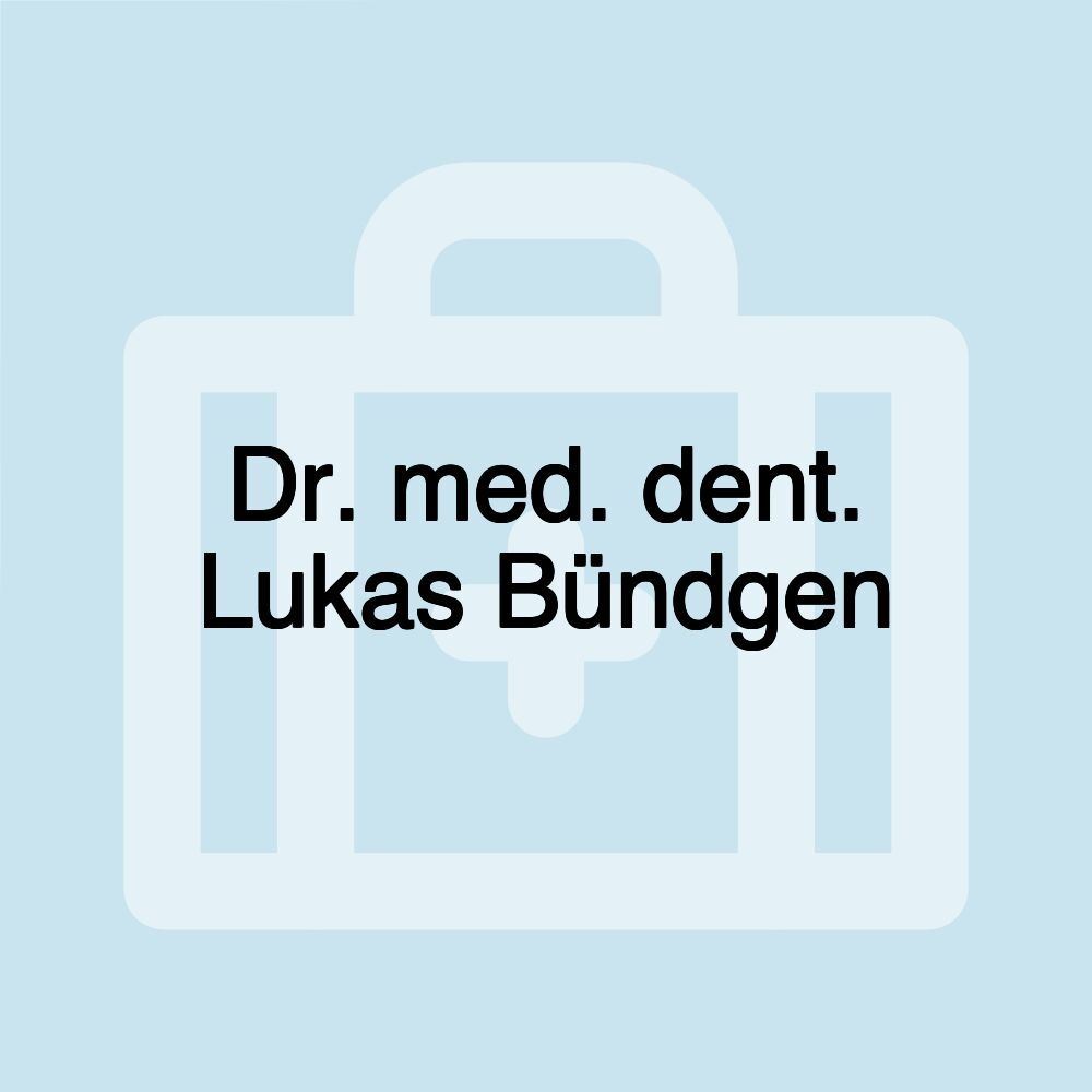 Dr. med. dent. Lukas Bündgen