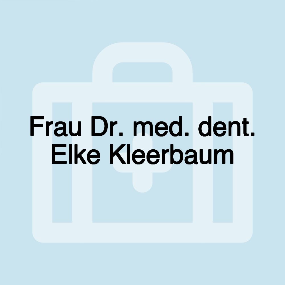 Frau Dr. med. dent. Elke Kleerbaum