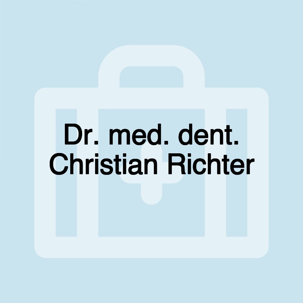 Dr. med. dent. Christian Richter