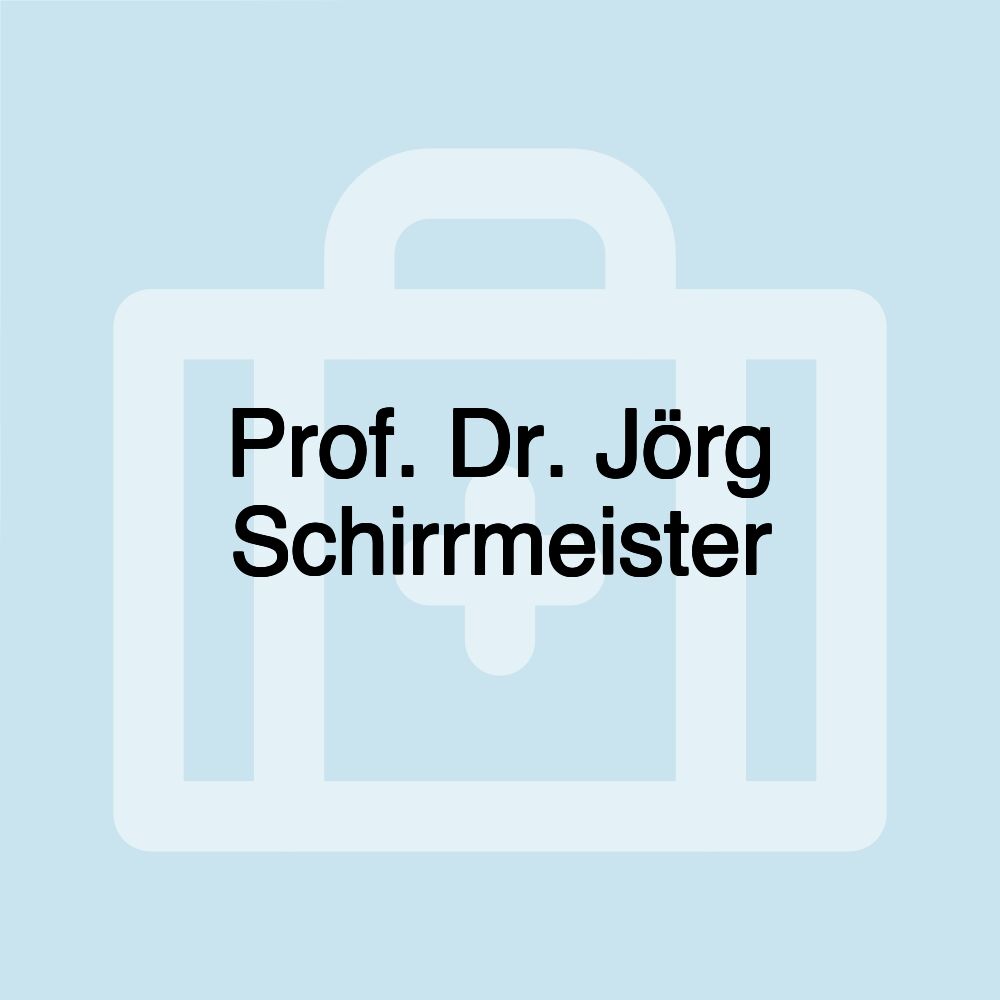 Prof. Dr. Jörg Schirrmeister