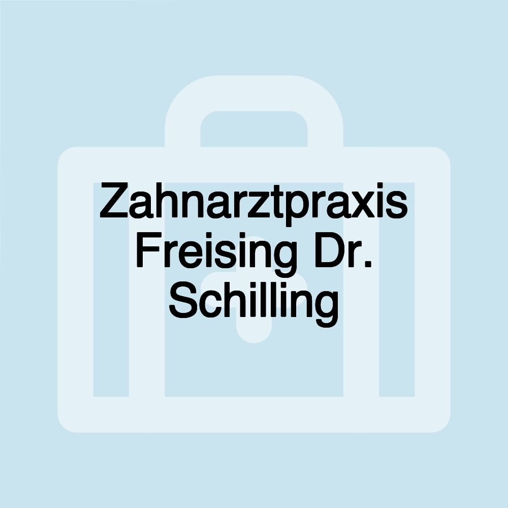 Zahnarztpraxis Freising Dr. Schilling