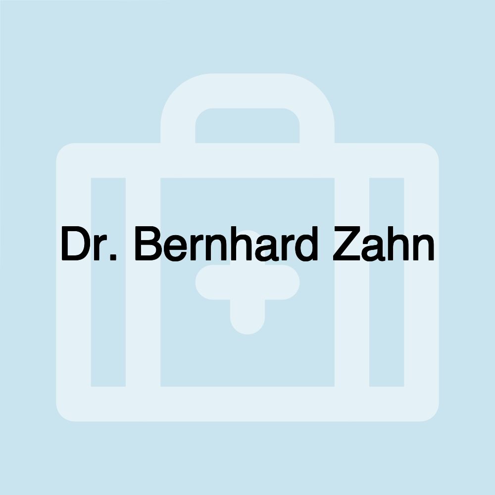 Dr. Bernhard Zahn