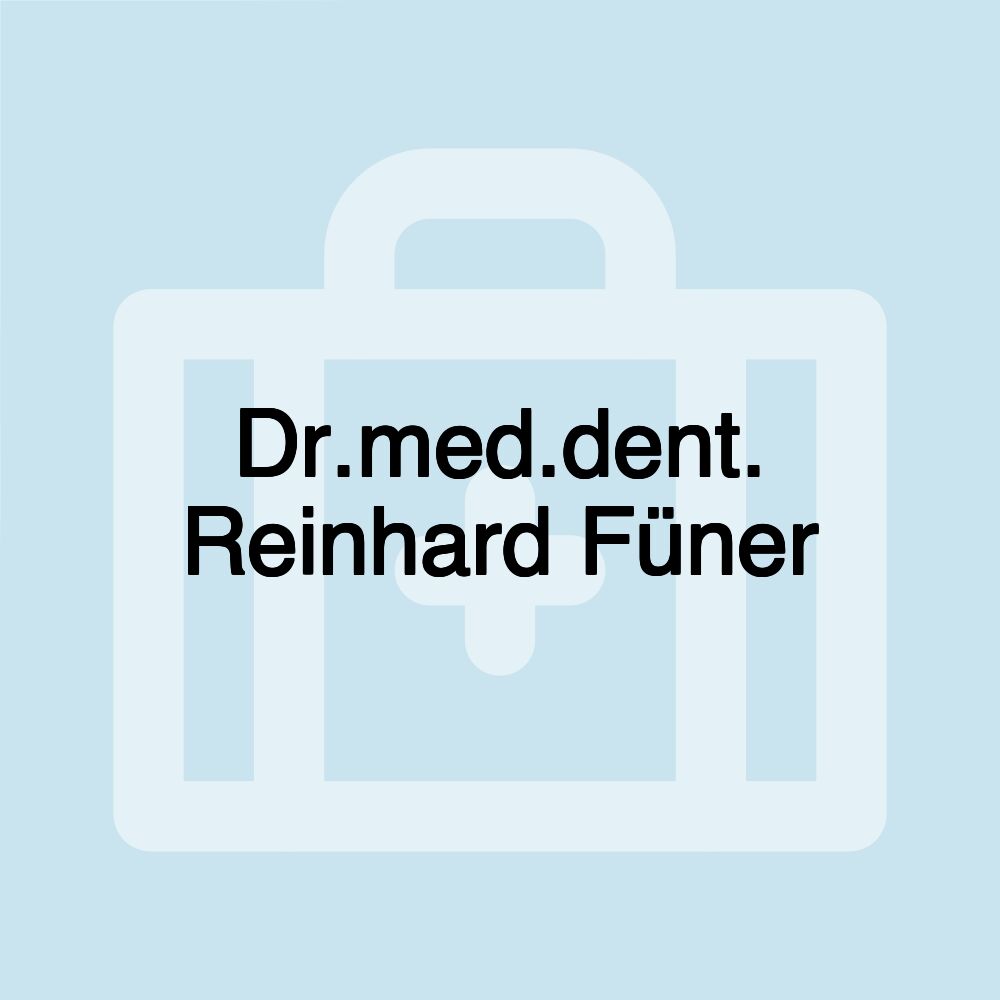 Dr.med.dent. Reinhard Füner