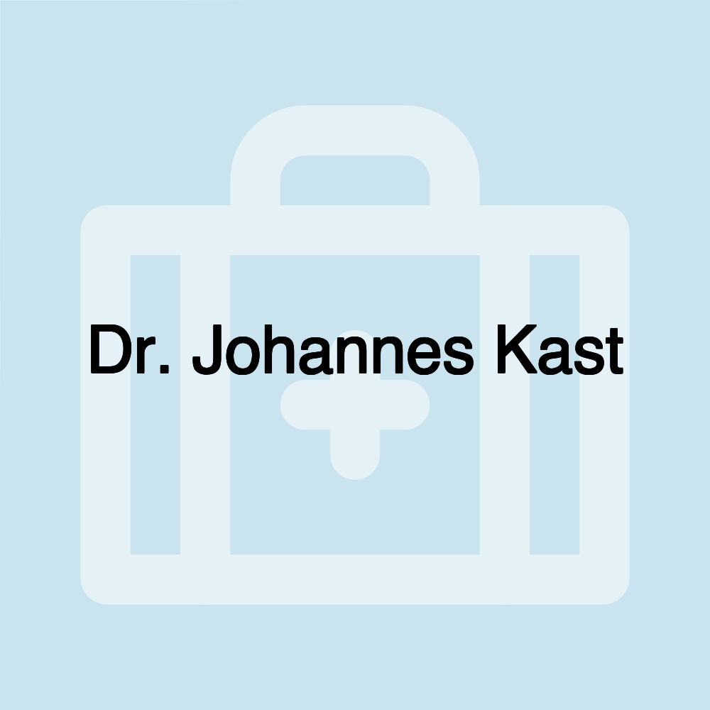 Dr. Johannes Kast