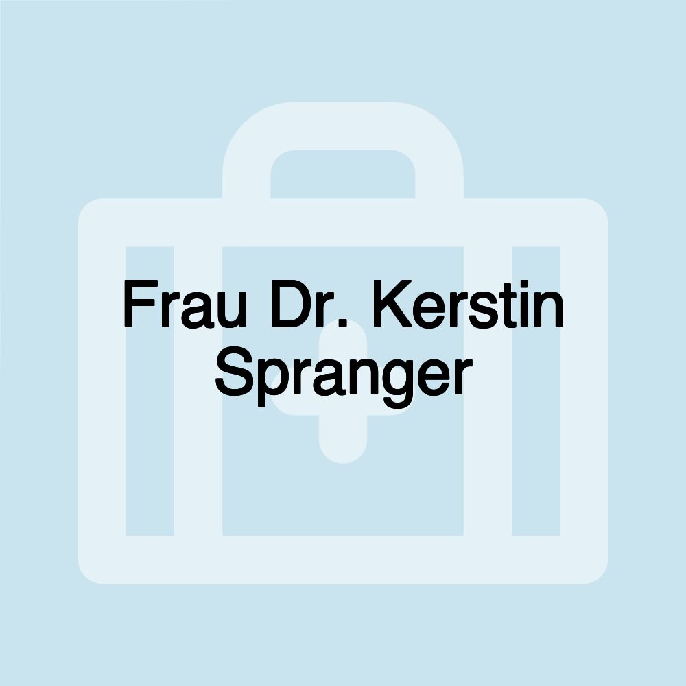 Frau Dr. Kerstin Spranger