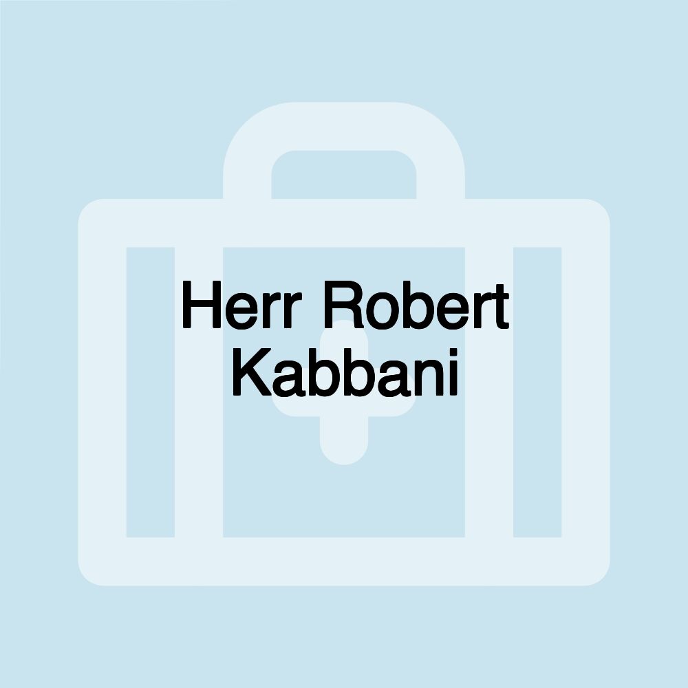 Herr Robert Kabbani