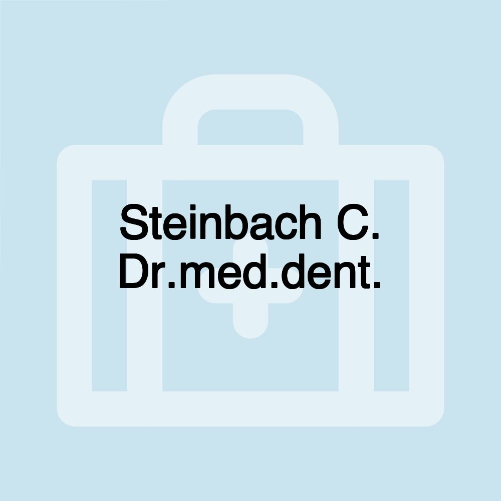 Steinbach C. Dr.med.dent.