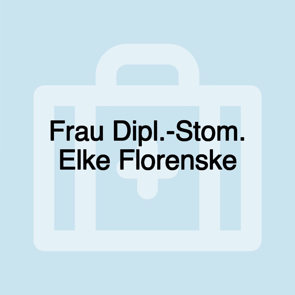 Frau Dipl.-Stom. Elke Florenske