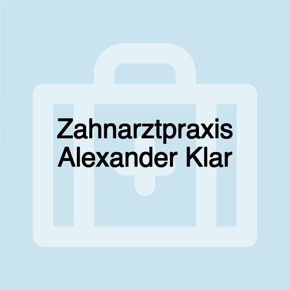 Zahnarztpraxis Alexander Klar