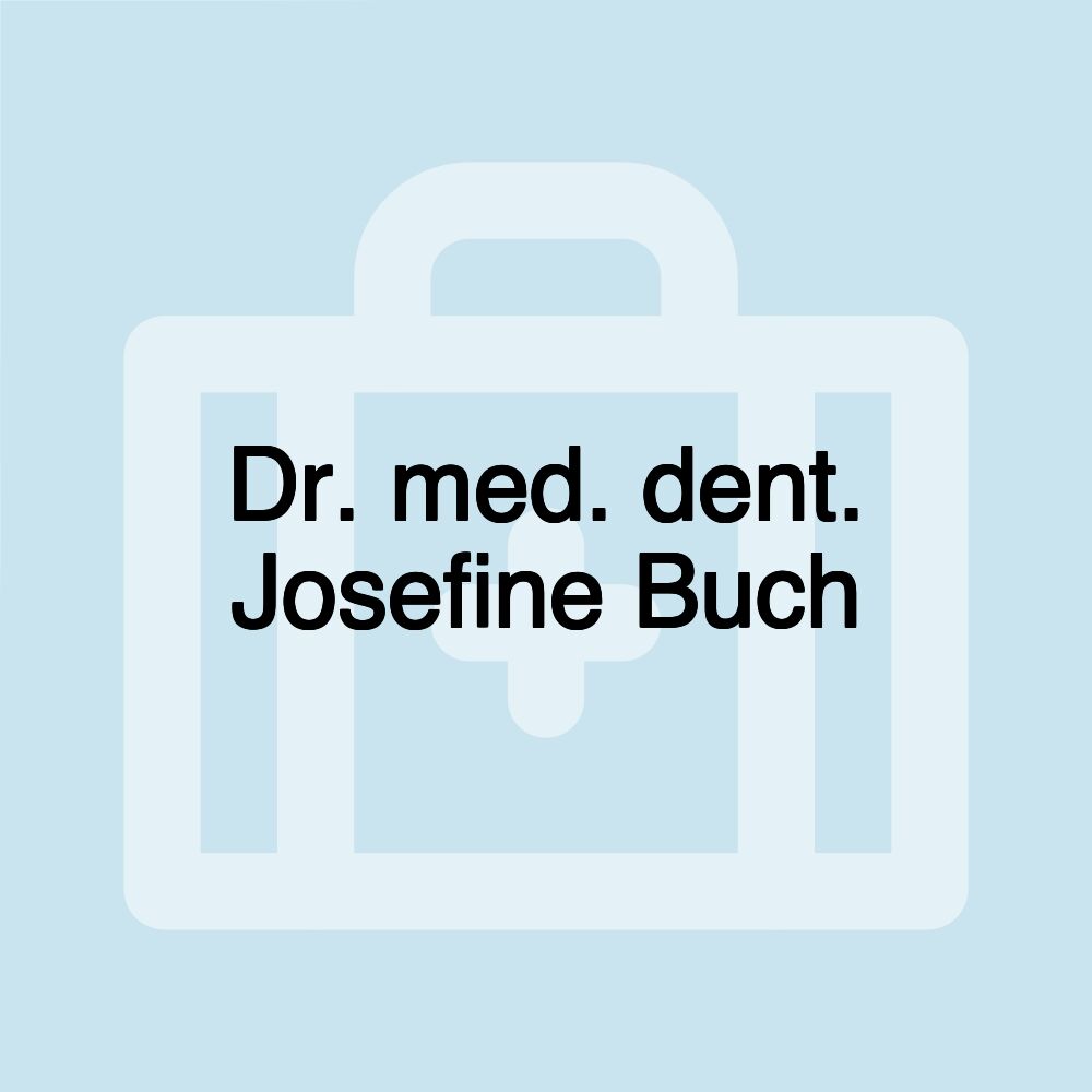 Dr. med. dent. Josefine Buch