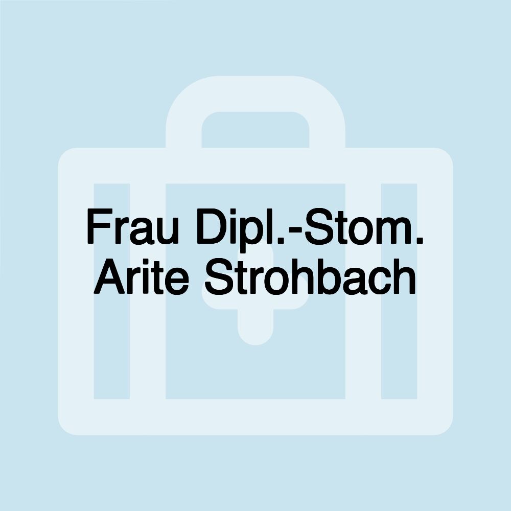 Frau Dipl.-Stom. Arite Strohbach