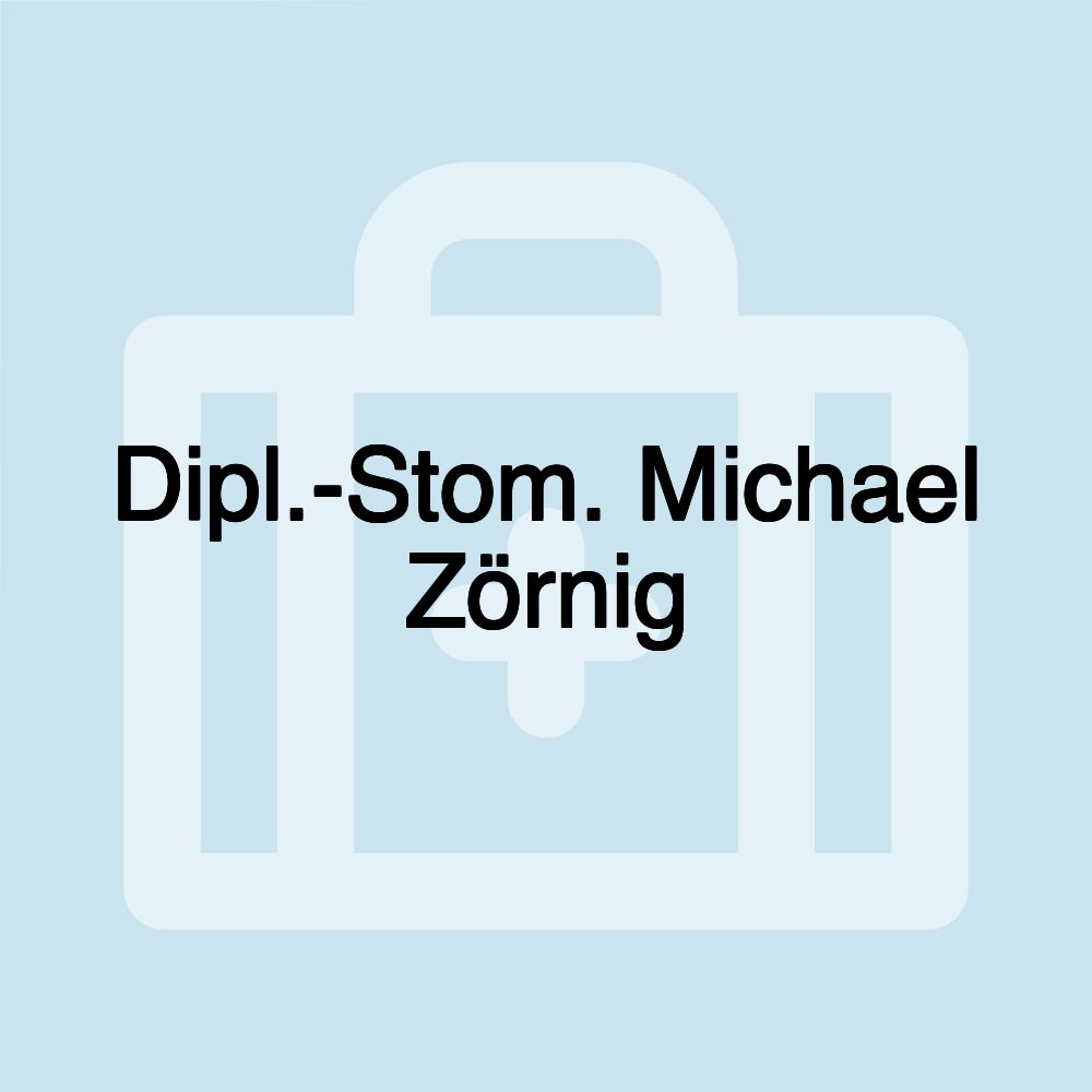 Dipl.-Stom. Michael Zörnig