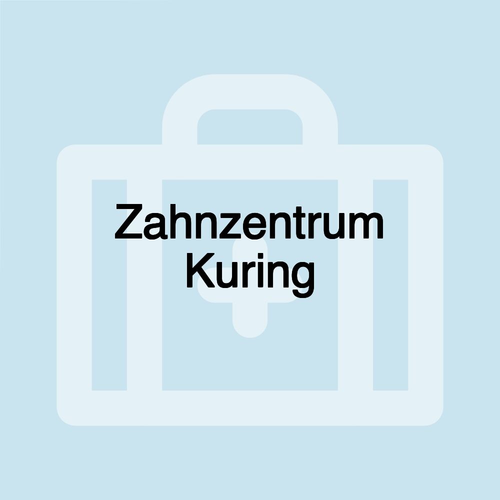 Zahnzentrum Kuring