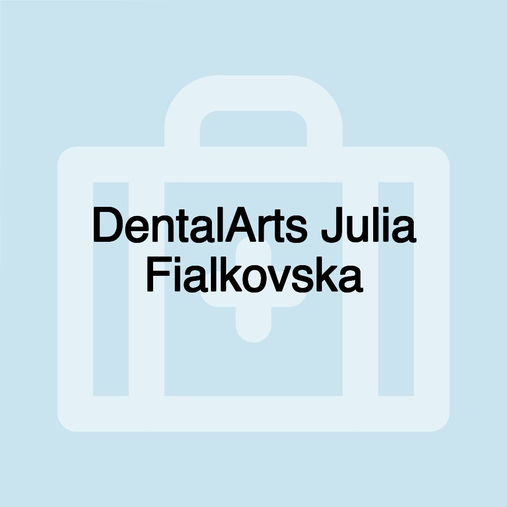 DentalArts Julia Fialkovska