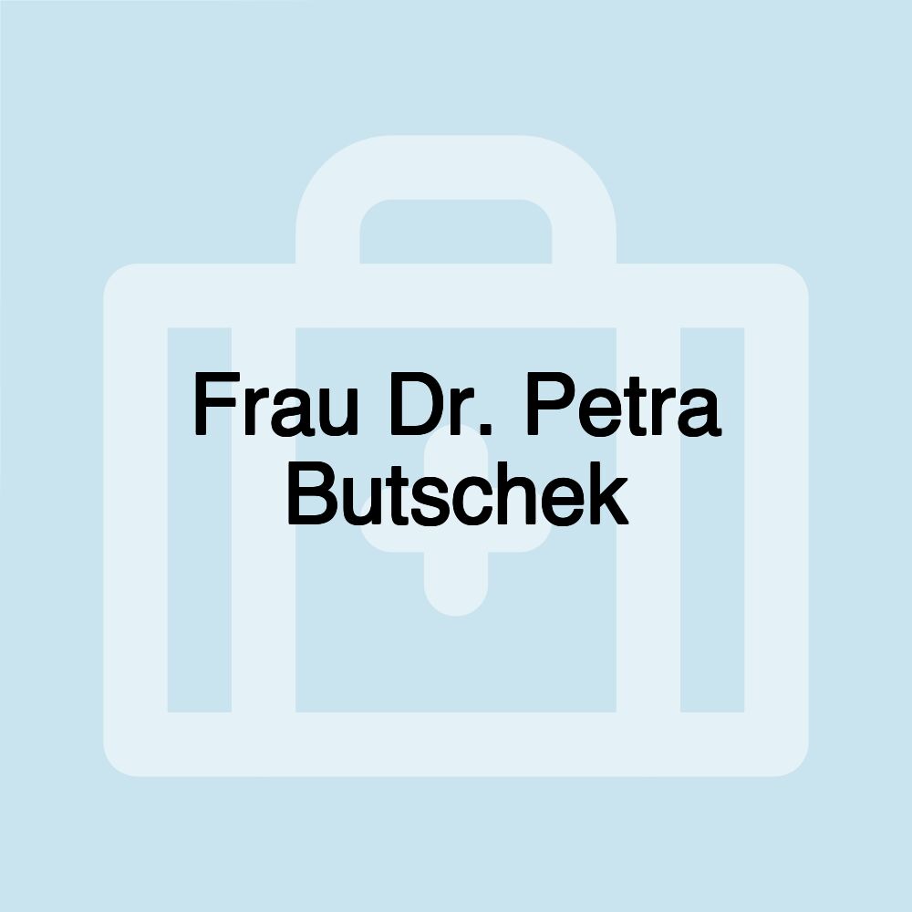 Frau Dr. Petra Butschek