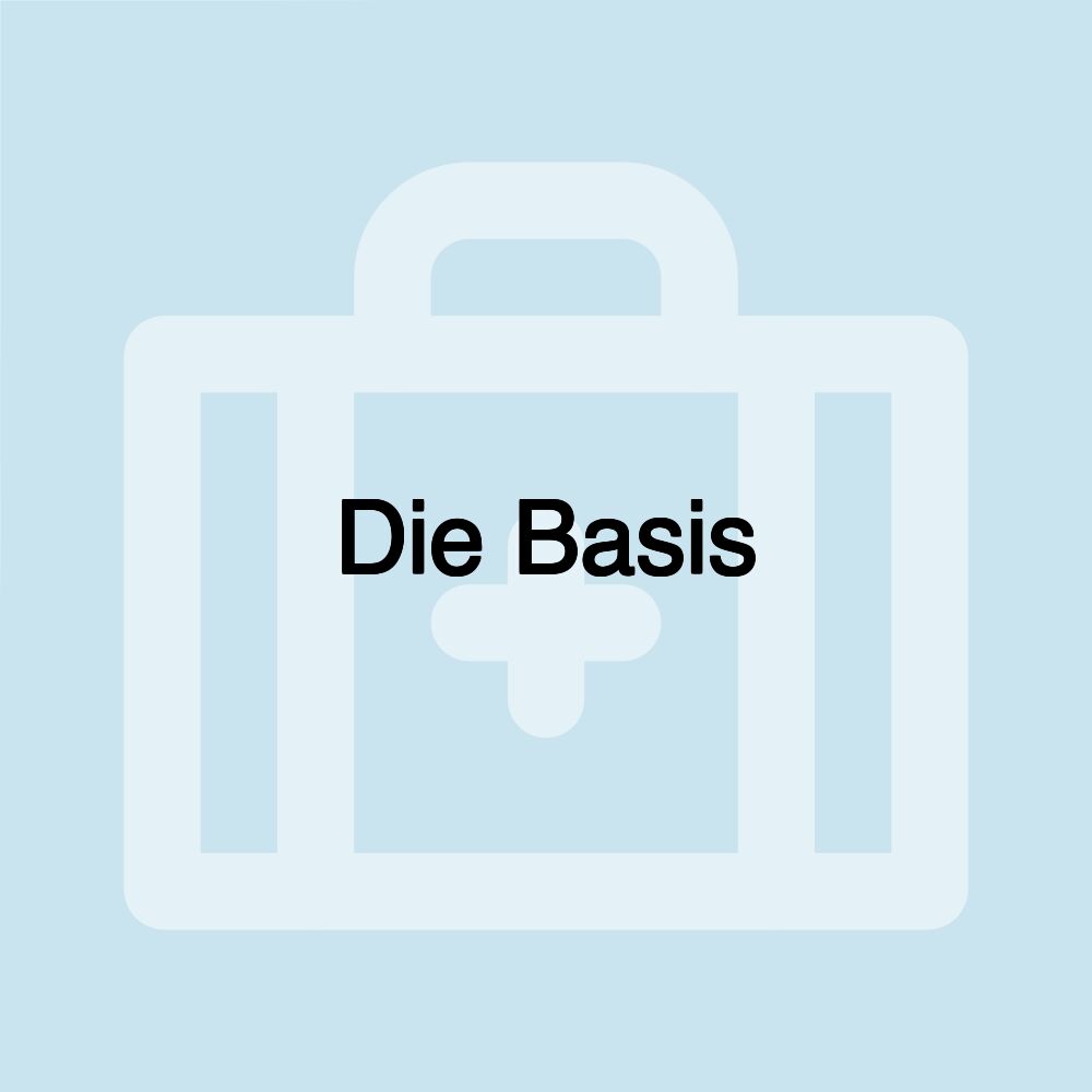 Die Basis