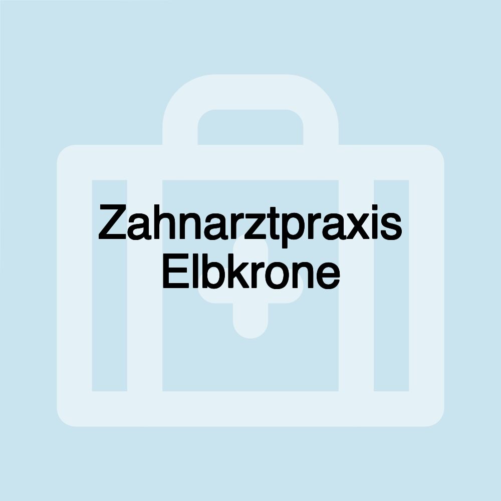 Zahnarztpraxis Elbkrone