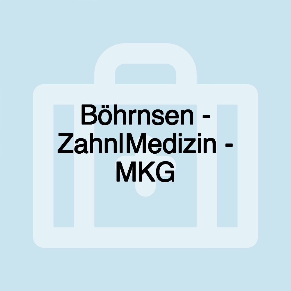 Böhrnsen - Zahn|Medizin - MKG