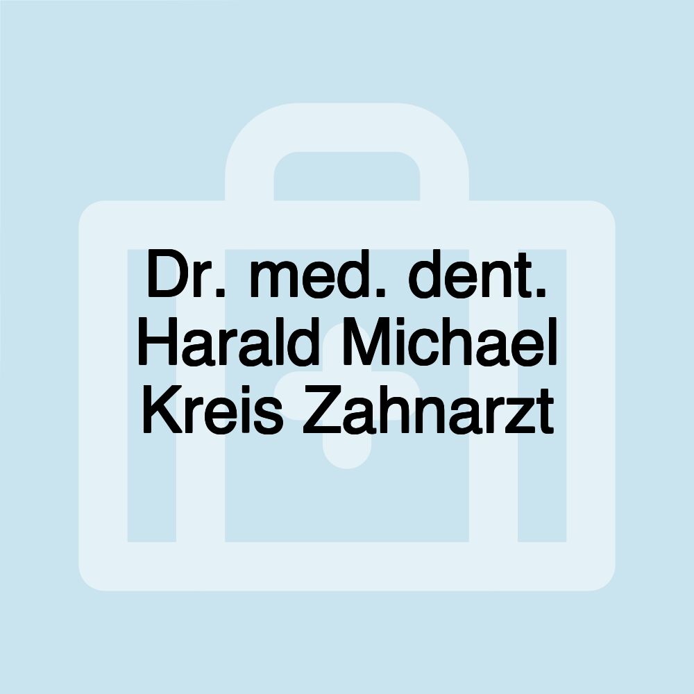 Dr. med. dent. Harald Michael Kreis Zahnarzt