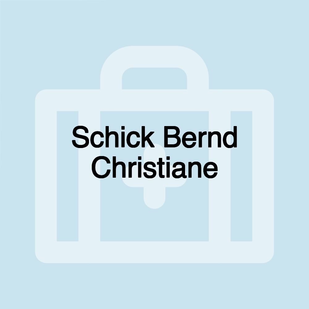 Schick Bernd Christiane