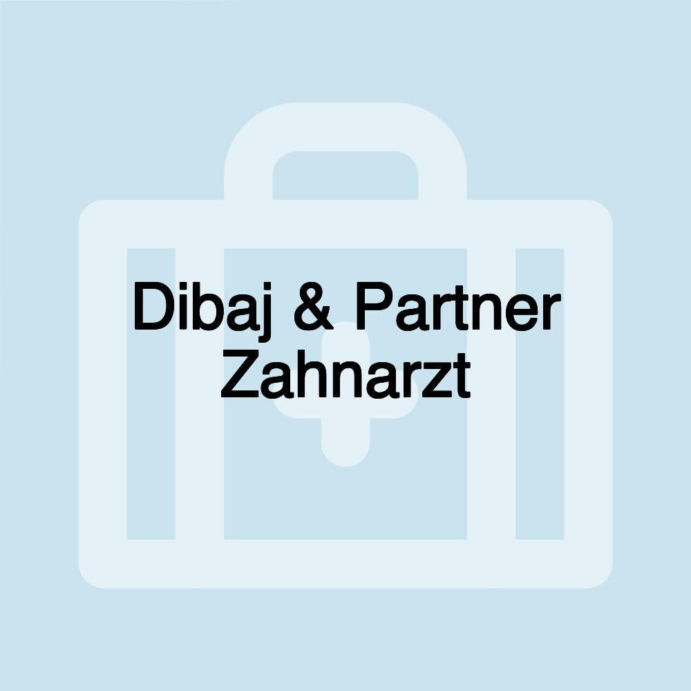 Dibaj & Partner Zahnarzt