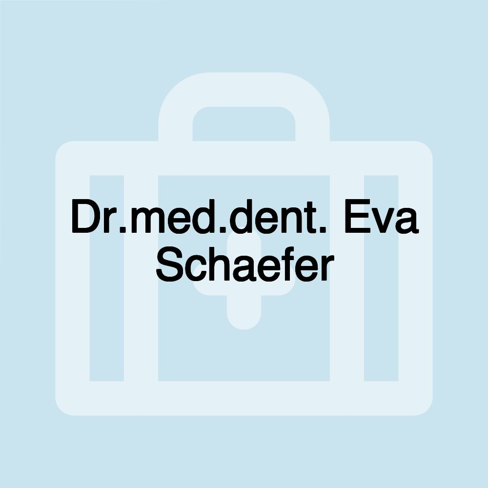 Dr.med.dent. Eva Schaefer