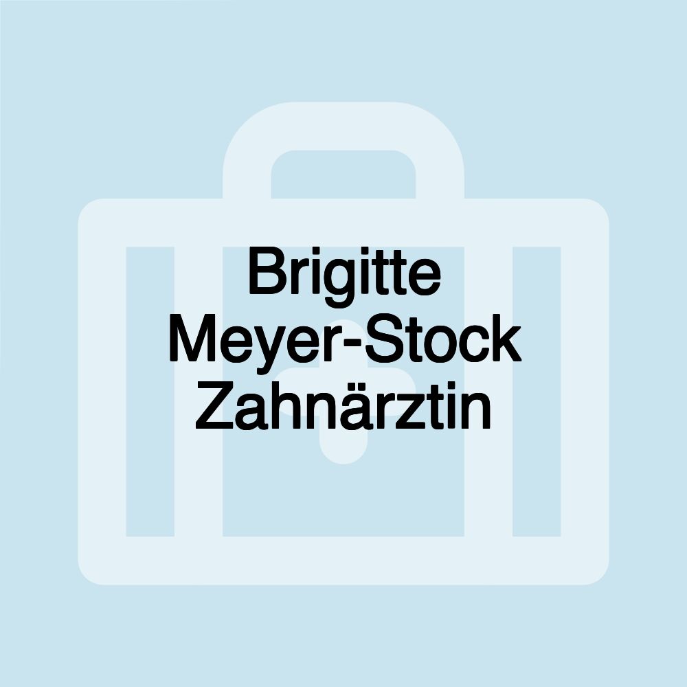 Brigitte Meyer-Stock Zahnärztin