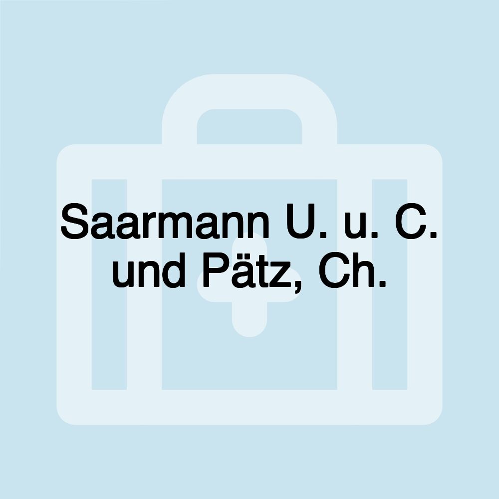 Saarmann U. u. C. und Pätz, Ch.