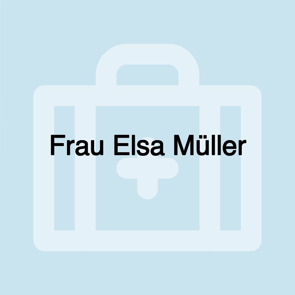 Frau Elsa Müller