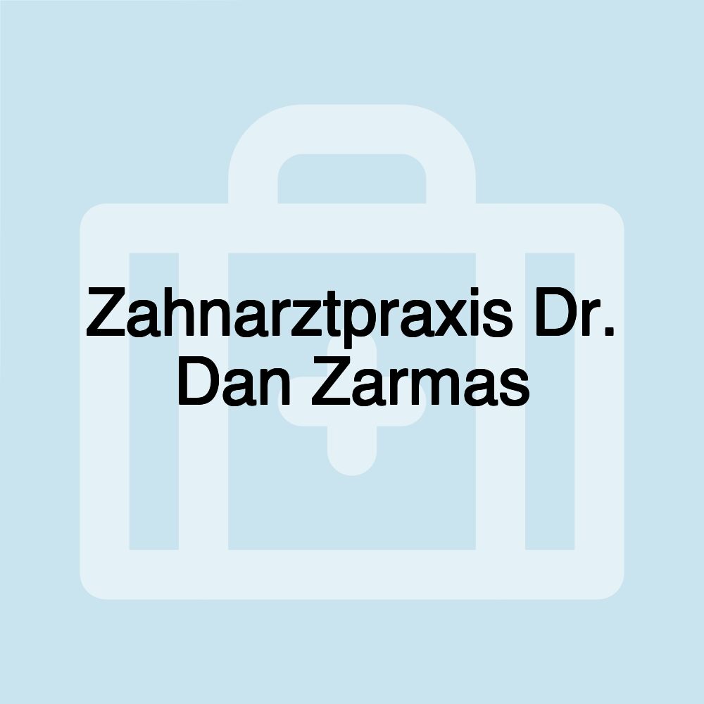 Zahnarztpraxis Dr. Dan Zarmas