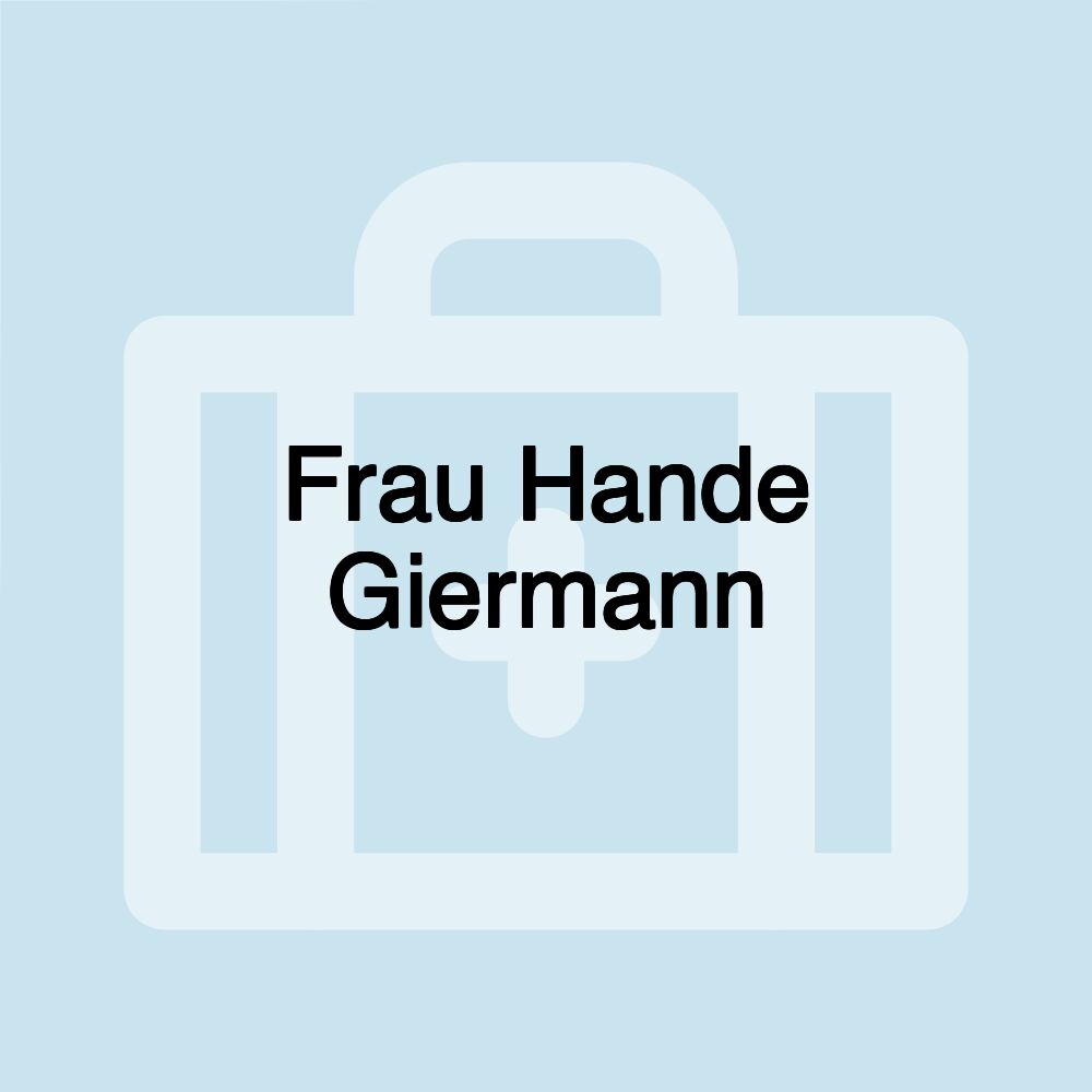 Frau Hande Giermann