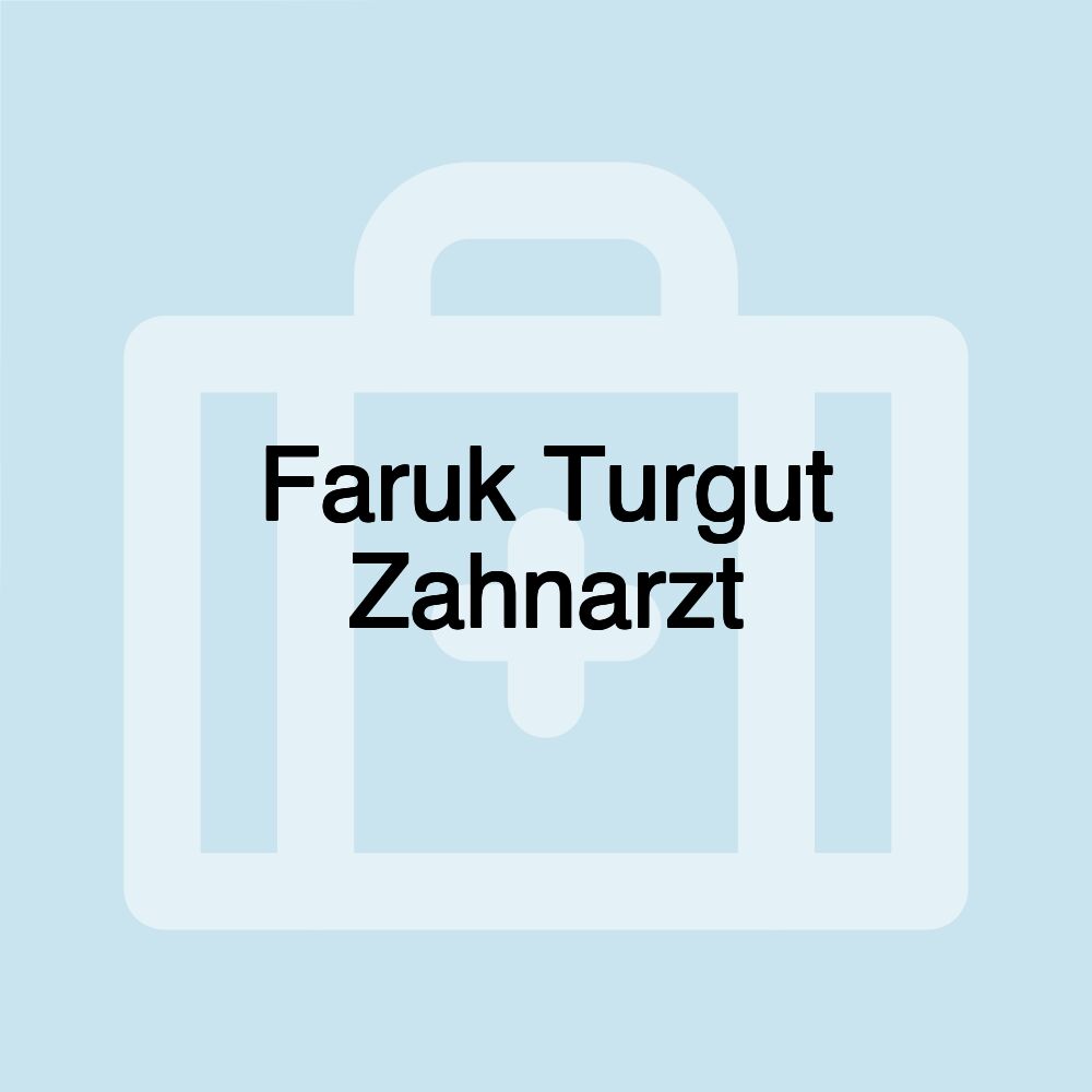 Faruk Turgut Zahnarzt